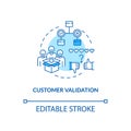 Customer validation concept icon