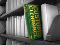 Customs Clearance - Title of Green Book. Royalty Free Stock Photo