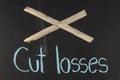 Cut losses