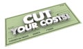 Cut Your Costs Bills Check Words