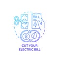 Cut your electric bill blue gradient concept icon