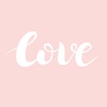 Cute beautiful typography on pink background with hand drawn word Love. Handmade vector modern calligraphy. Royalty Free Stock Photo