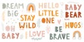 Cute Boho Letterings for your design - Dream big, Stay wild, Be brave, Hello little one and others. Childish hand drawn elements. Royalty Free Stock Photo