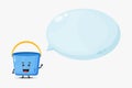 Cute bucket mascot with bubble speech