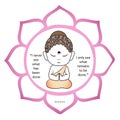 Cute Buddha inside a sacred lotus with inspirational quote.