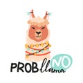 Cute cartoon alpaca. No probllama motivational and inspirational lettering phrase.