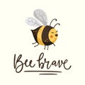 Cute cartoon bee illustration design with lettering funny quote.