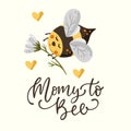 Cute cartoon bee illustration design with lettering funny quote.