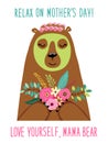 Cute cartoon character of relaxing mother bear with mask and curlers, Mother`s Day card