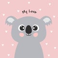 Cute cartoon koala and inscription my love.