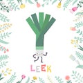 Cute cartoon leek illustration with flowers and lettering.