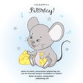 Cute cartoon little mouse with cheese. Birthday card.