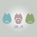 Cute cartoon owls with front and back view. Handwritten phase LOOK AT ME