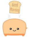 Cute cartoon toaster and toast bread with have a nice day quote illustration