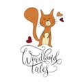 Cute cartoon vector squirrel with lettering handdrawn quote.