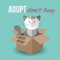 Cute cat in a box with Adopt Don't buy text.