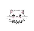 Cute cat vector print design. Meow lettering text. Kitten face vector background. Funny and cool smiling cartoon