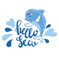 Cute Dolphin Illustration with Hello Sea Lettering