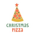 Cute doodle illustration of pizza slice like a christmas tree with red star on top. Holiday concept with text lettering Royalty Free Stock Photo