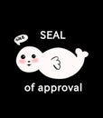 The Seal of approval illustration