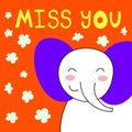 Cute elephant card tile greeting Text Miss you cartoon for t-shirt, print, product, flyer, patch, fabric, textile Royalty Free Stock Photo