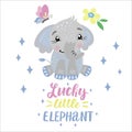 Cute elephant, inscription - lucky little elephant