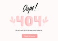 Cute 404 error page with oops hand lettering and pink numbers. Page not found design template.