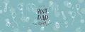 Cute Father`s Day design, hand drawn doodles, gift boxes, balloons, confetti - great for banners, wallpapers, cards, image covers