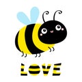 Cute flying bee icon. Cartoon kawaii baby character. Insect collection. Word Love. Greeting card. Happy Valentines Day. Flat