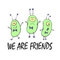 Cute funny aliens. We are friends - lettering. Design element, clip art on theme of UFO, space, kids design