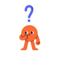 Cute geometric shape, funny puzzled confused circle character with difficult question. Wondering face emotion. Lost