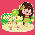 Cute girl is happy in welcome Aloha party cartoon on red background, birthday postcard, wallpaper, and greeting card