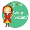 Cute girl in winter coat and text warm wishes. Card for New Year and Christmas design Royalty Free Stock Photo