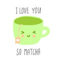 Cute green tea cup cartoon illustration with fun quote Royalty Free Stock Photo