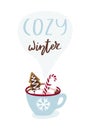 Cute greeting card with cup of hot chocolate and lettering Cozy winter.