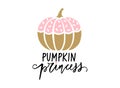 Cute Halloween vector pink pumpkin illustration. Pumpkin princess lettering quote.