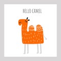 Cute hand drawn doodle orange camel with lettering quote hello. Royalty Free Stock Photo