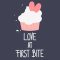 Cute hand drawn lettering love at first bite quote with cartoon cupcake with heart lovely valentine`s day illustration Royalty Free Stock Photo