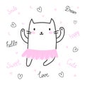 Cute hand drawn postcard with funny cat dressed up in ballerina skirt. Card for little girl. Template for your design. Doodle styl Royalty Free Stock Photo