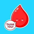 Cute happy blood drop character with Thank you