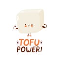 Cute happy funny tofu show muscle