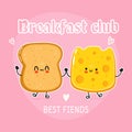 Cute happy toast and cheese card. Vector hand drawn doodle style cartoon character illustration icon design. Happy bread