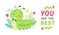 Cute insect caterpillar with inscription you are the best, cartoon character vector illustration Royalty Free Stock Photo