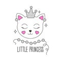 Cute kitten illustration. Little Princess text. Design for kids. Fashion illustration drawing in modern style for clothes. Girlish