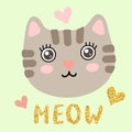 Cute kitty face with inscription meow