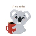 Cute koala hugs a cup of coffee. Postcard in children's cartoon style. Vector illustration