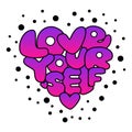 Cute Love Yourself hand drawn gradient lettering trendy affirmation phrase in 80s style