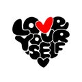 Cute Love Yourself hand drawn lettering trendy affirmation phrase in 80s style
