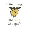 Cute minimalistic moose illustration with text Royalty Free Stock Photo