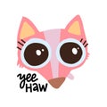 Cute pink fix with big eyes on white backdrop. Hand drawn decorative vector lettering - yeehaw. Kids print for posters